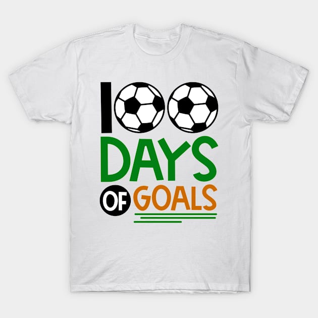 100 Day Of Goals T-Shirt by Wanda City